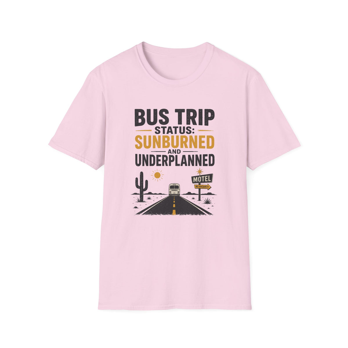 Bus Trip Status - T-Shirt