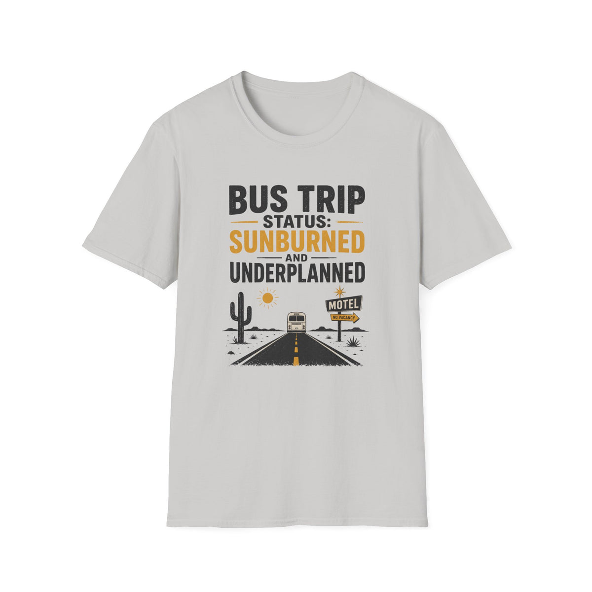 Bus Trip Status - T-Shirt