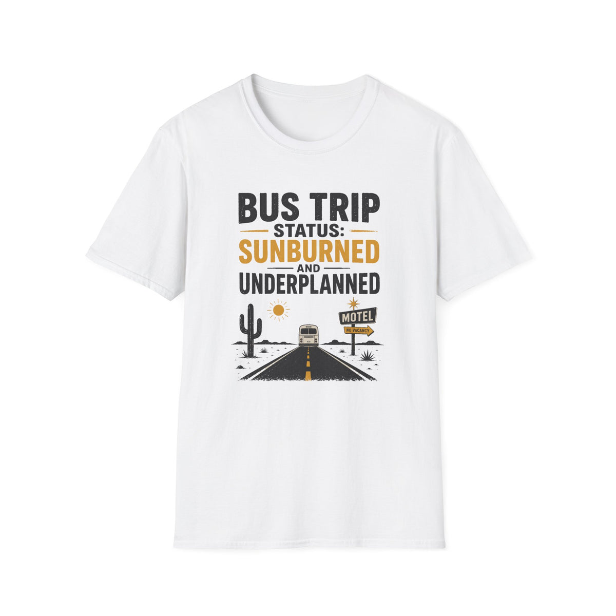 Bus Trip Status - T-Shirt