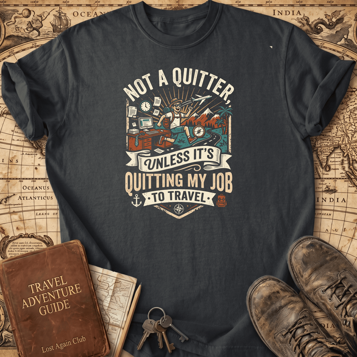 Not A Quitter T-Shirt