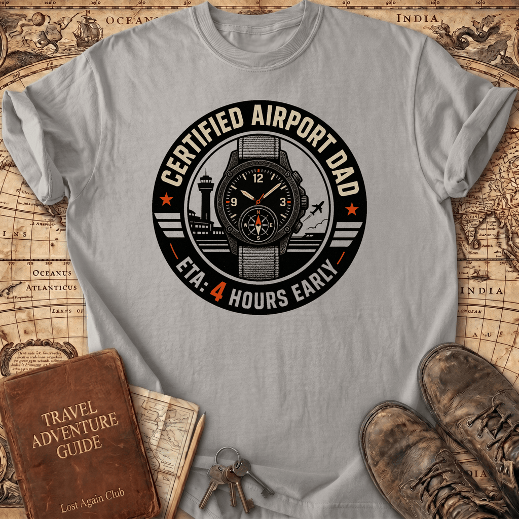 Certified Airport Dad - T-Shirt