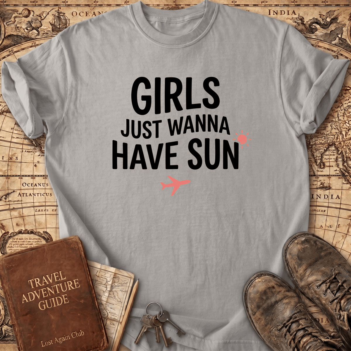 Girls Just Wanna Have Sun T-Shirt