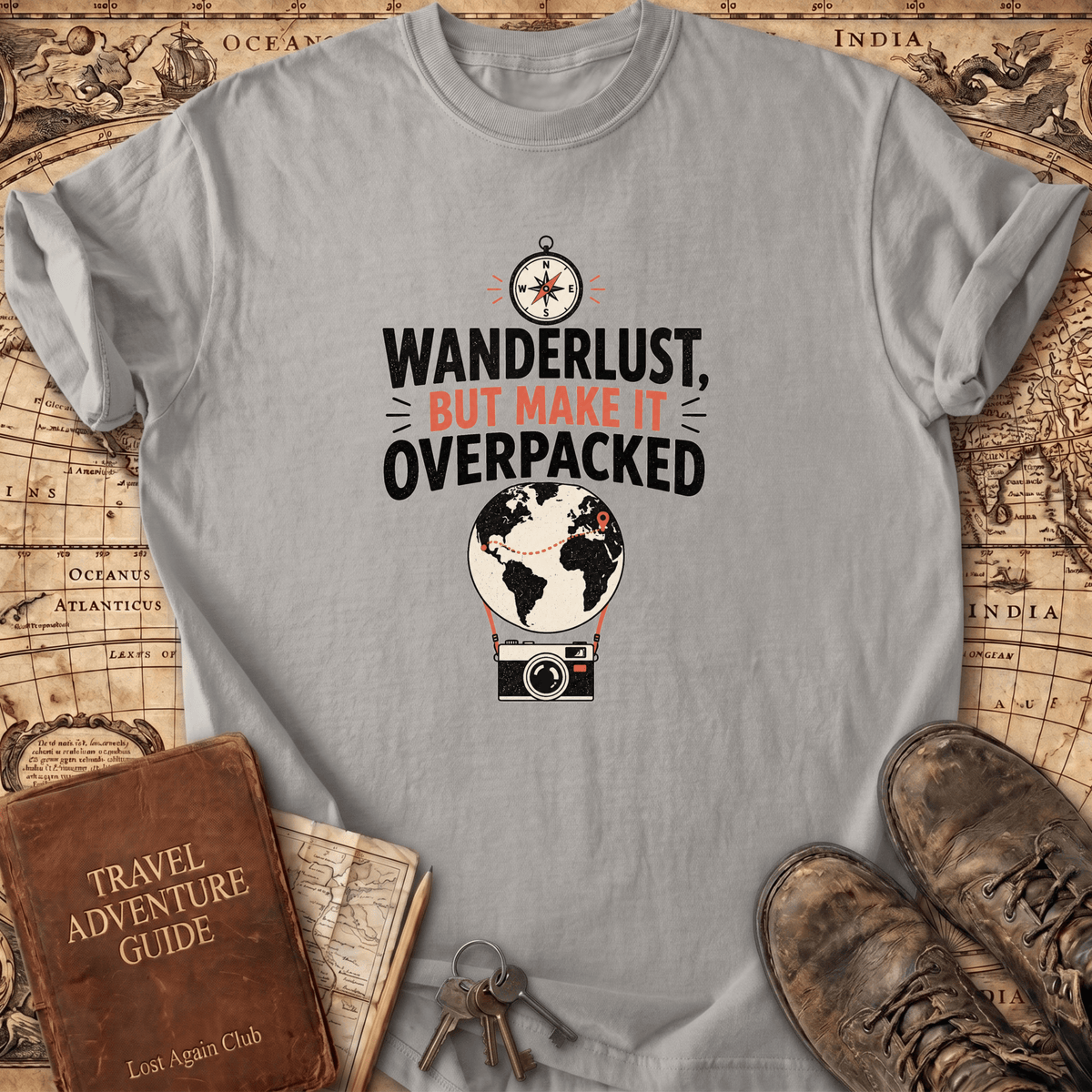 Wanderlust But Make It Overpacked - T-Shirt