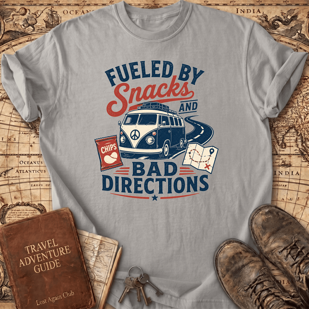 Fueled By Snacks And Bad Decisions - T-Shirt