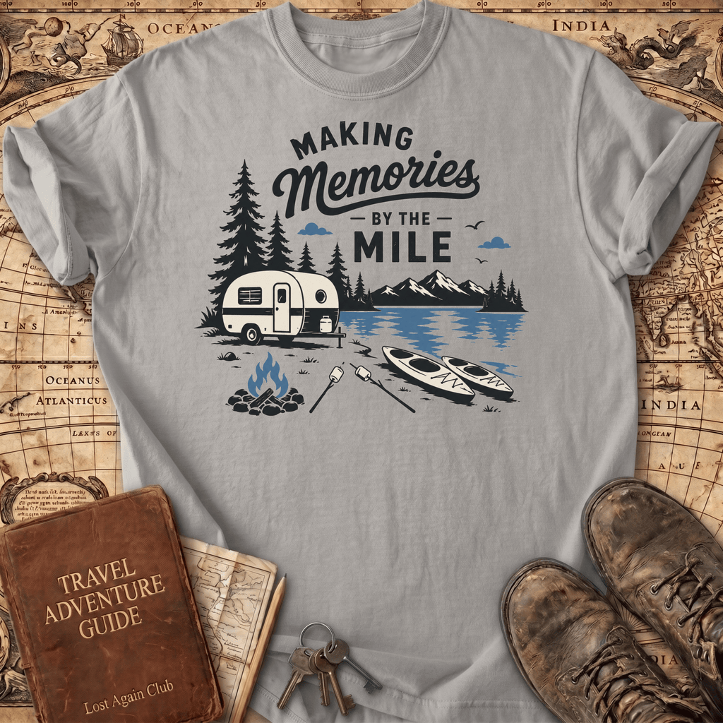 Making Memories by the Mile - T-Shirt