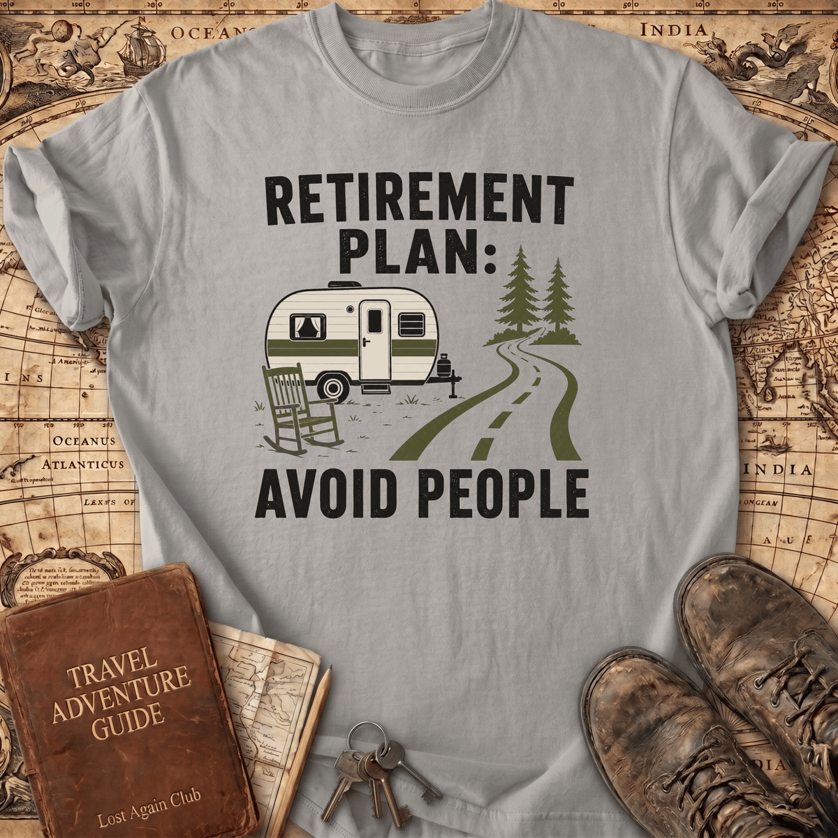 Retirement Plan Avoid People - T-Shirt