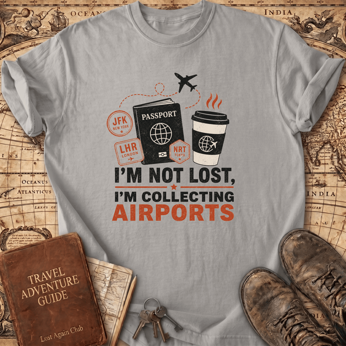 I'm Not Lost I'm Collecting Airports - T-Shirt
