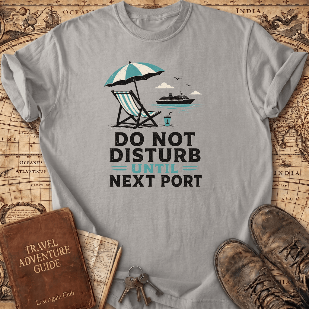 Do Not Disturb - T-Shirt