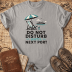 Do Not Disturb - T-Shirt