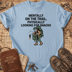 Mentally On The Trail T-Shirt