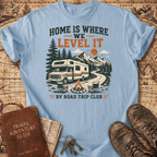 Home is Where We Level It - T-Shirt
