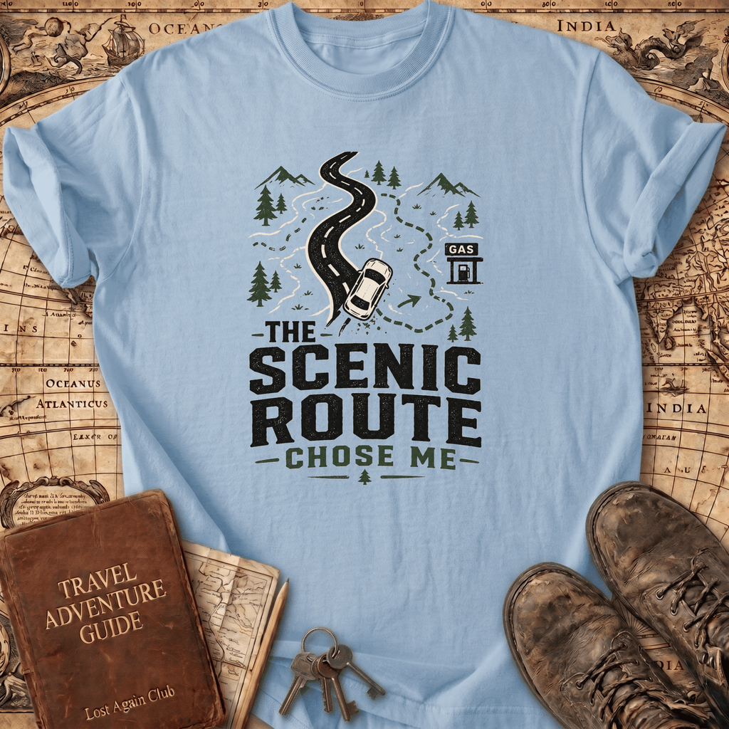 The Scenic Route Chose Me - T-Shirt