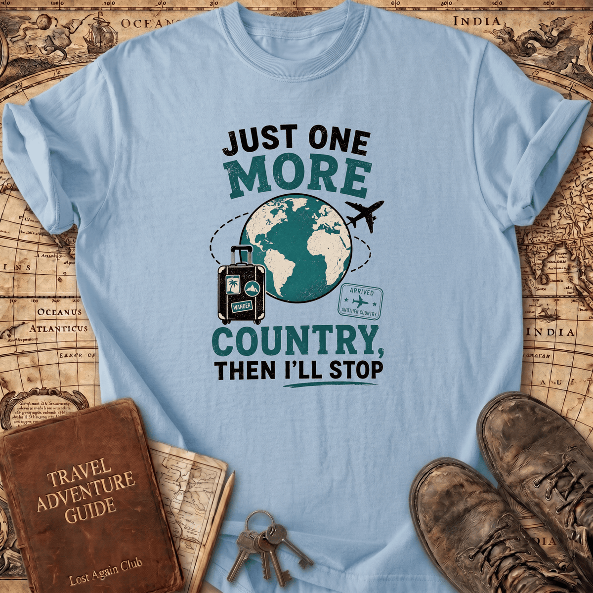 Just One More - T-Shirt