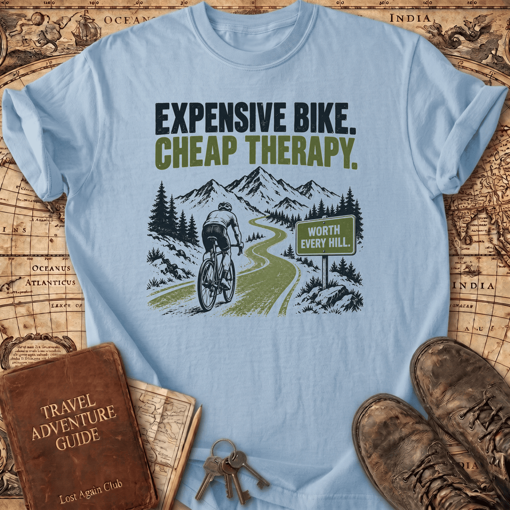 Expensive Bike Cheap Therapy - T-Shirt