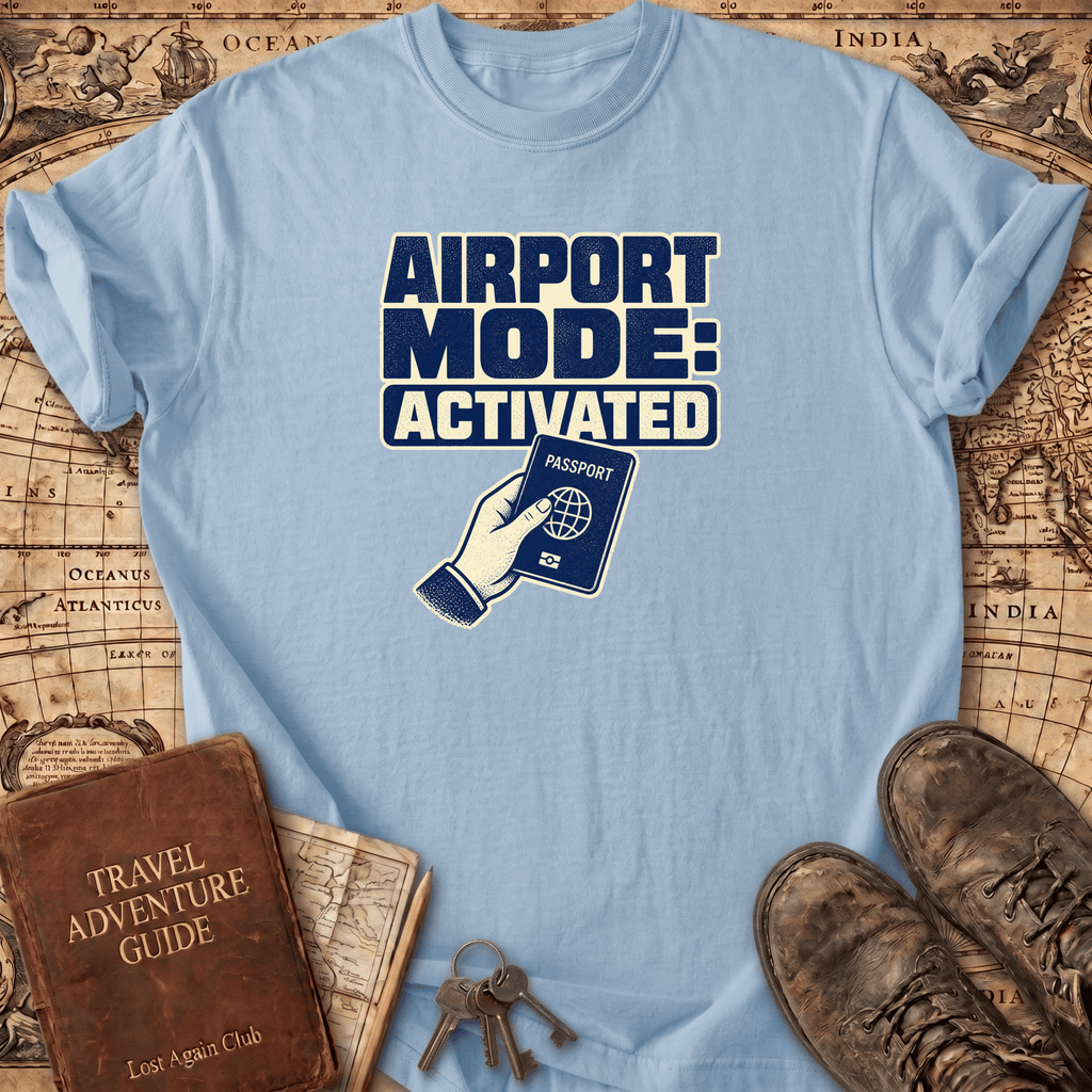 Airport Mode - Activated - T-Shirt