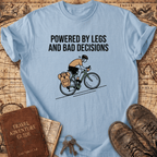 Powered By Legs T-Shirt