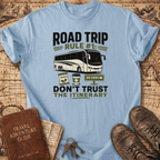 Road Trip Rule - T-Shirt