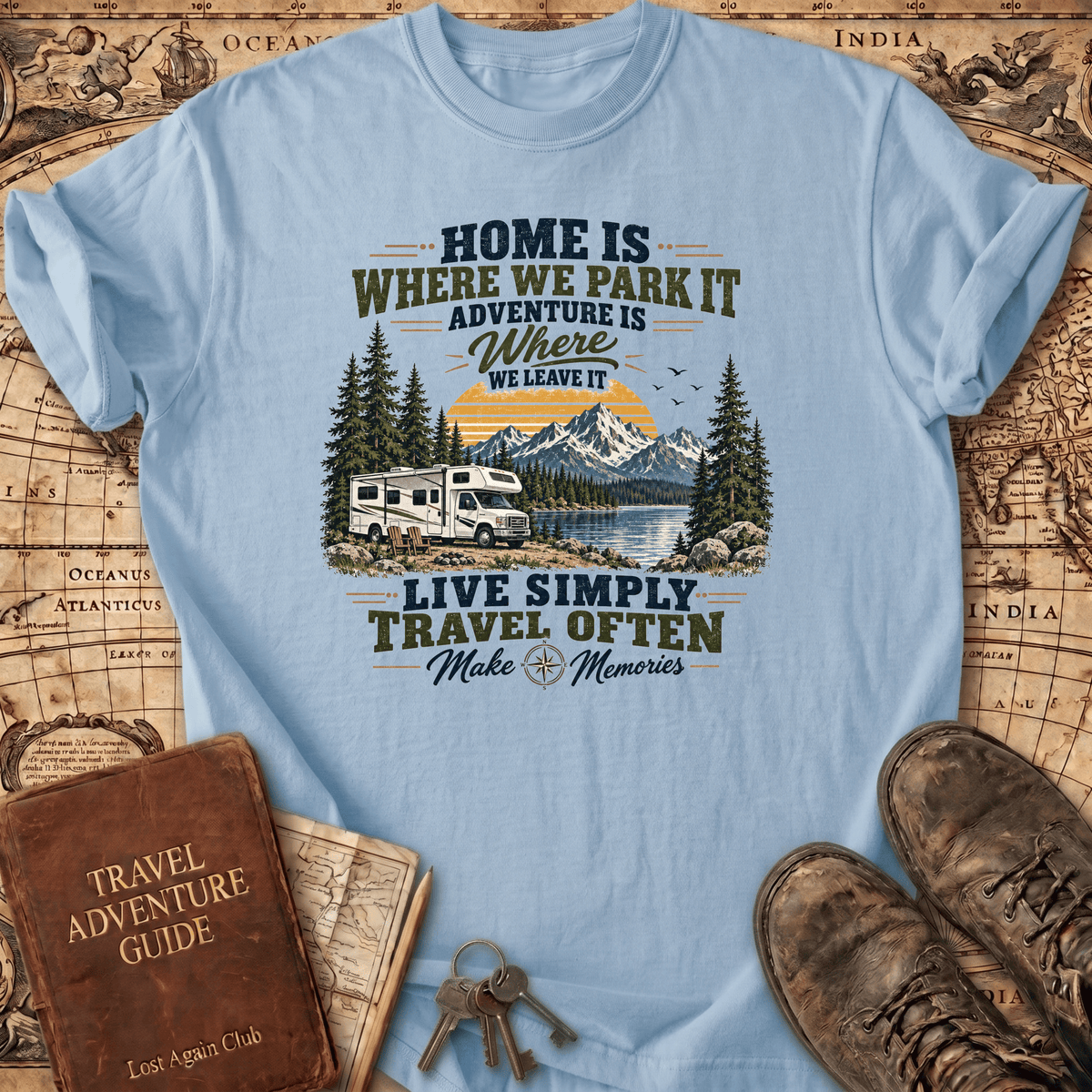 Home Is Where We Park It 2 - T-Shirt