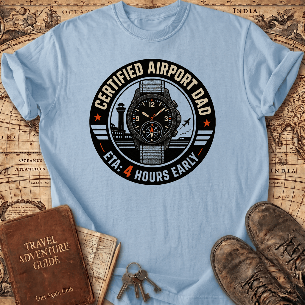 Certified Airport Dad - T-Shirt