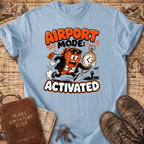 Airport Mode - Activated 2 - T-Shirt