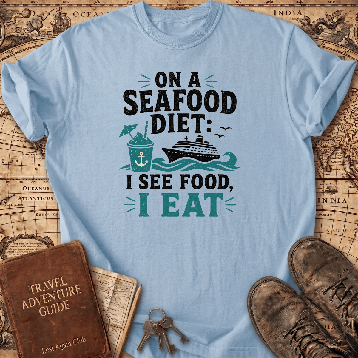 On A Seafood Diet I See Food - T-Shirt