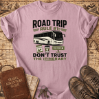 Road Trip Rule - T-Shirt