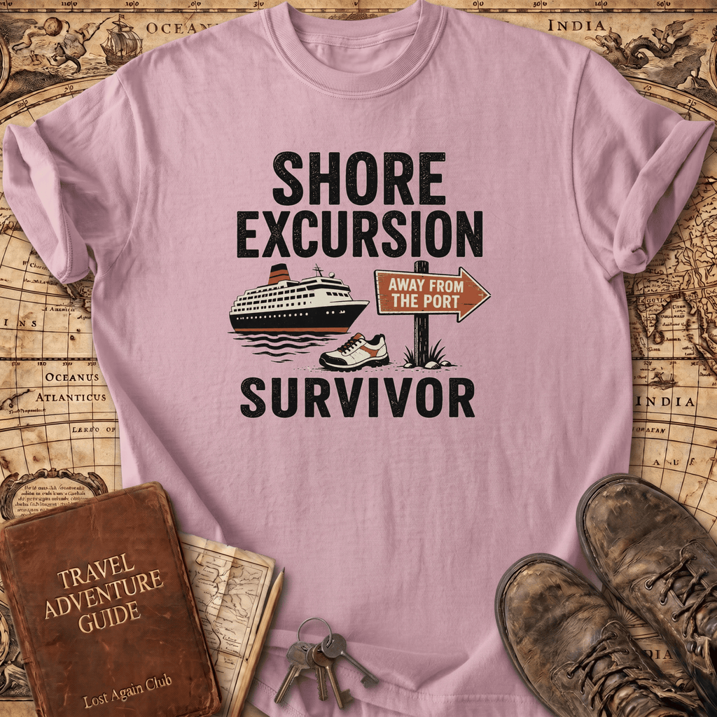 Shore Excursion Survivor - T-Shirt