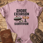 Shore Excursion Survivor - T-Shirt