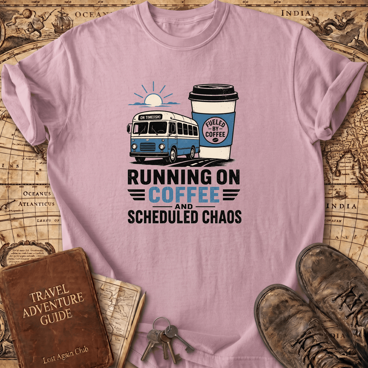 Running On Coffee And Scheduled Chaos - T-Shirt