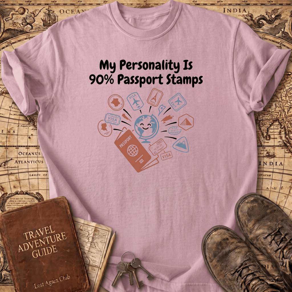 My Personality Is 90% T-Shirt
