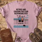 Retired And Cruising Past T-Shirt