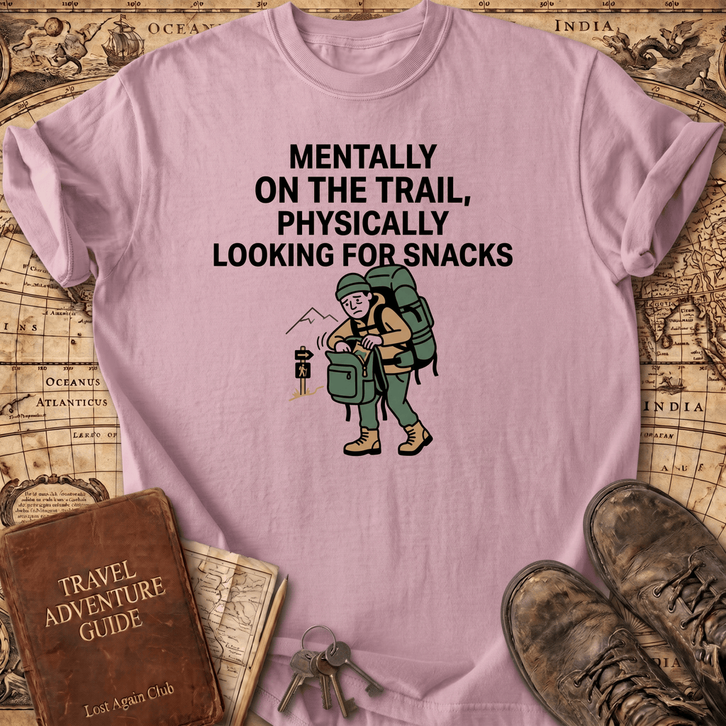 Mentally On The Trail T-Shirt