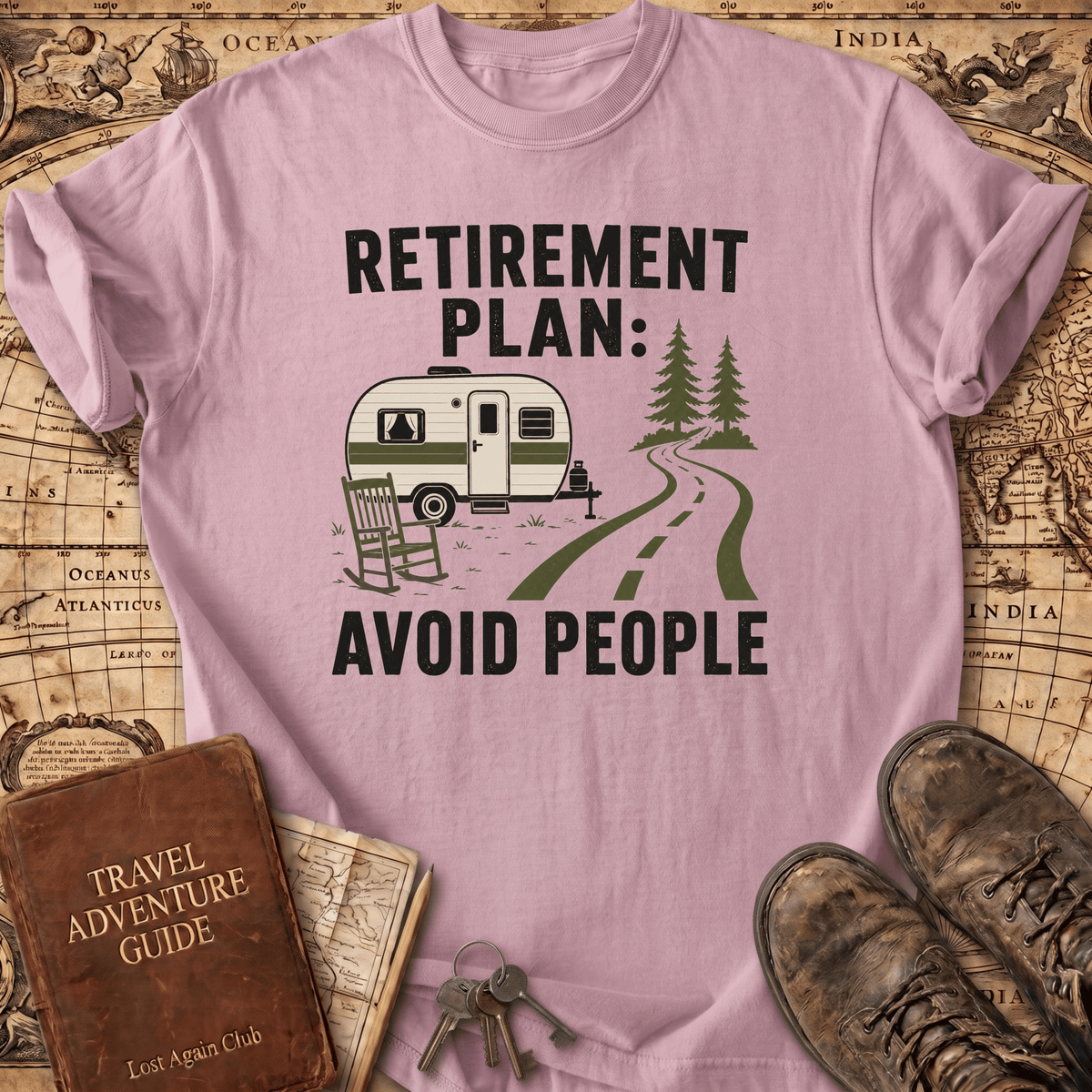 Retirement Plan Avoid People - T-Shirt