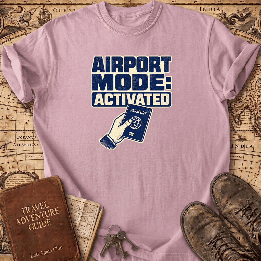Airport Mode - Activated - T-Shirt