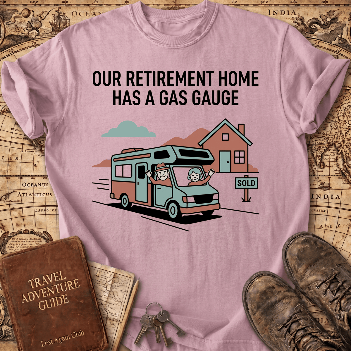 Our Retirement Home Has A Gas Gauge T-Shirt