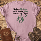 I Follow My Heart Light T-Shirt