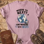 Where To Next - T-Shirt