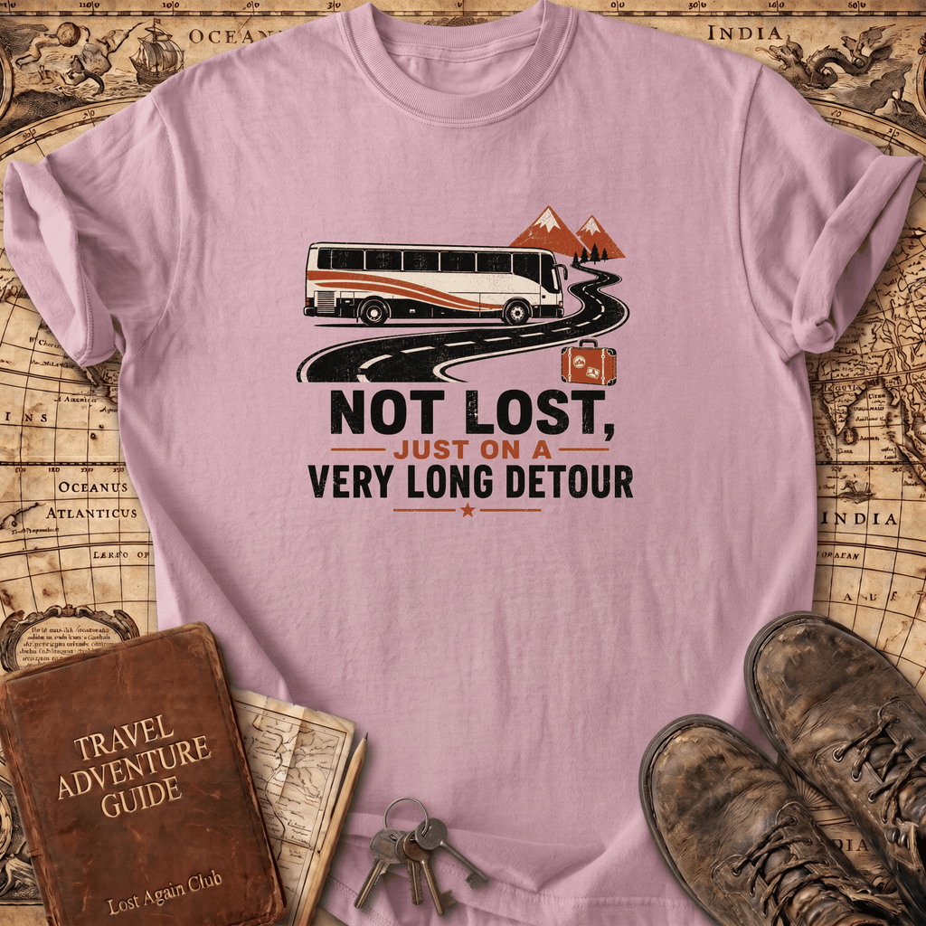 Not Lost - T-Shirt