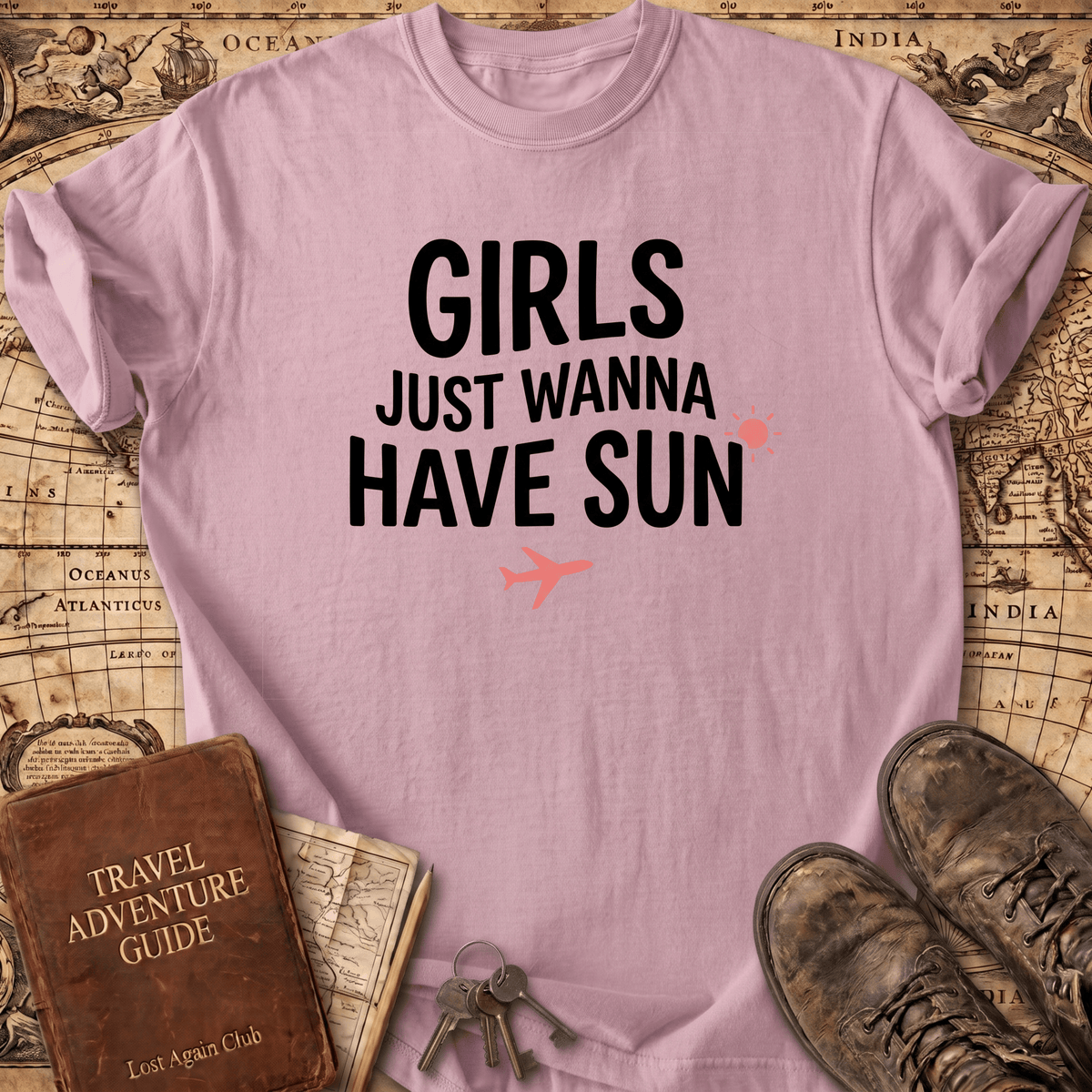 Girls Just Wanna Have Sun T-Shirt