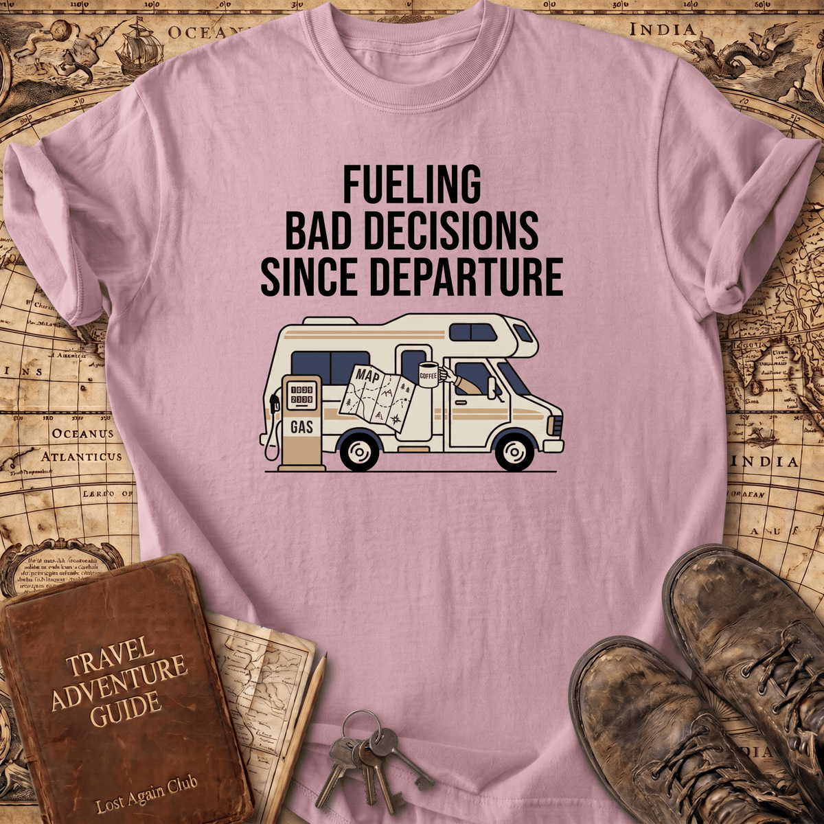 Fueling Bad Decisions T-Shirt
