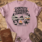 Campsite Gossip Committee - T-Shirt