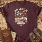 Not A Quitter T-Shirt