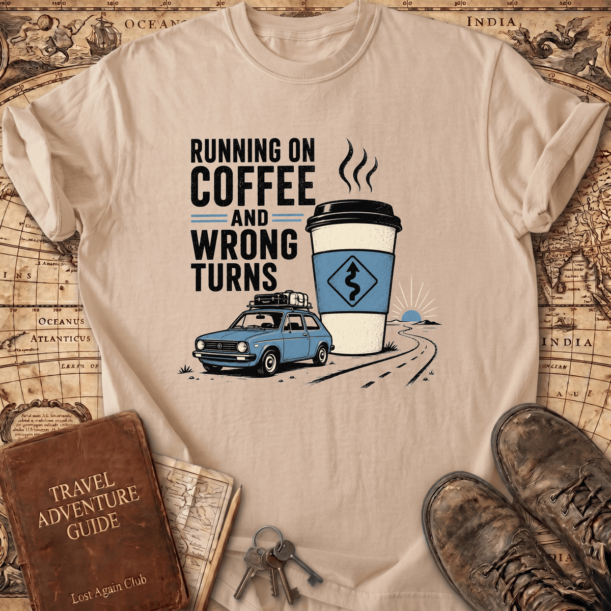 Running On Coffee And Wrong Turns - T-Shirt