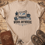 Work Anywhere Roam Everywhere T-Shirt