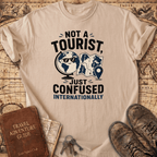 Not A Tourist - T-Shirt
