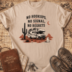No Hookups No Signal No Regrets - T-Shirt