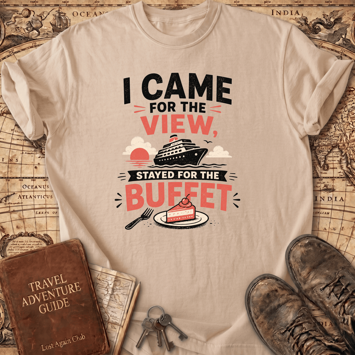 I Came For The View - T-Shirt