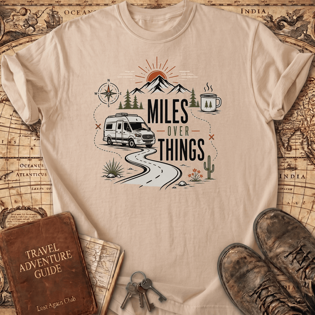 Miles Over Things - T-Shirt