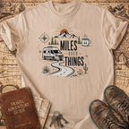 Miles Over Things - T-Shirt