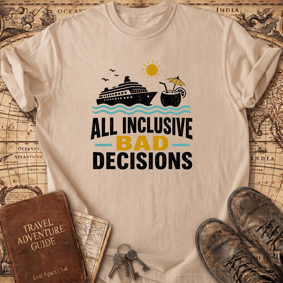 All Inclusive Bad Decisions - T-Shirt